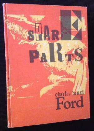 Spare Parts by Charles Henri Ford