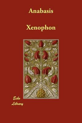 Anabasis by Xenophon
