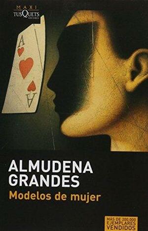 MODELOS DE MUJER by Almundena Grandes