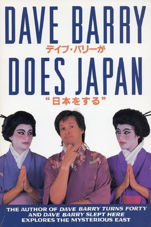 Dave Barry Does Japan by Dave Barry