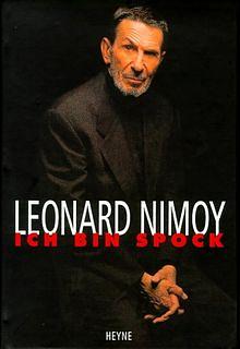 Ich bin Spock by Leonard Nimoy