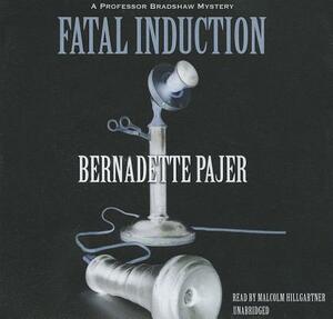 Fatal Induction by Bernadette Pajer