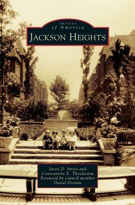 Jackson Heights by Jason D. Antos, Constantine E. Theodosiou