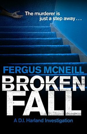 Broken Fall by Fergus McNeill