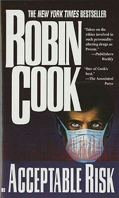 Acceptable Risk by Robin Cook
