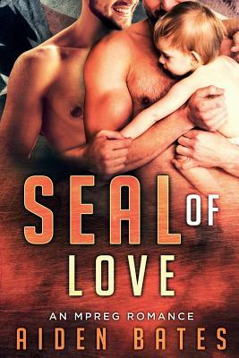 SEAL of Love by Aiden Bates