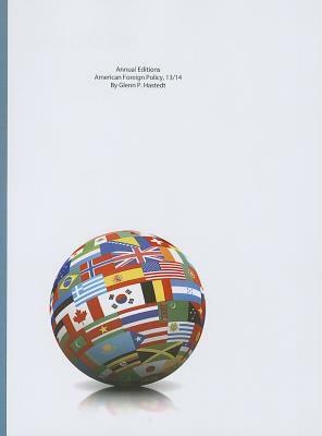American Foreign Policy by Glenn P. Hastedt