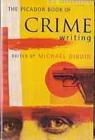 The Picador Book Of Crime Writing by Michael Dibdin