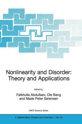 Nonlinearity and Disorder: Theory and Applications by 