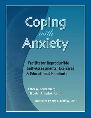 Coping with Anxiety Workbook by Ester Leutenberg, John Liptak