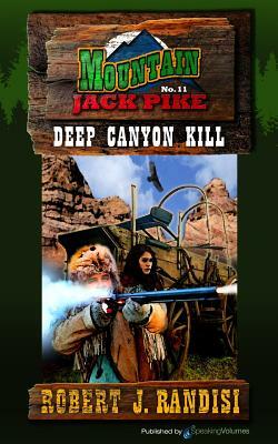Deep Canyon Kill by Robert J. Randisi