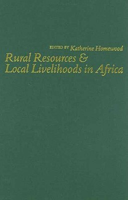 Rural Resources and Local Livelihoods in Africa by Na Na