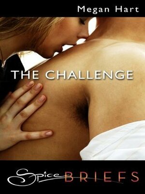 The Challenge by Megan Hart