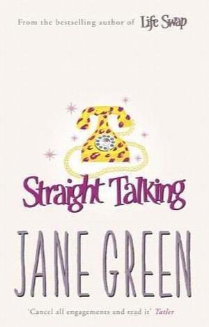 Straight Talking by Jane Green