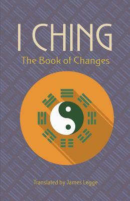 I Ching: The Book of Changes by 