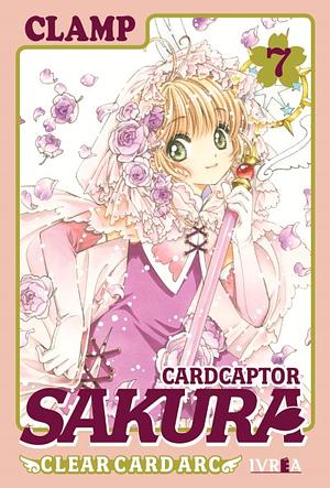 Card Captor Sakura Clear Card, Vol. 7 by CLAMP