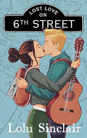 Lost Love on 6th Street  by Lolu Sinclair