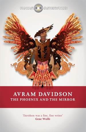 The Phoenix and  the Mirror by Avram Davidson