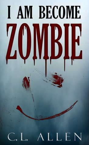 I Am Become Zombie by Corey Lamb