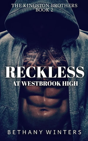 Reckless at Westbrook High by Bethany Winters
