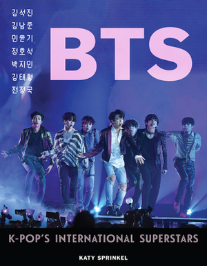 BTS: K-Pop's International Superstars by Triumph Books