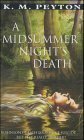 A Midsummer Night's Death by K.M. Peyton