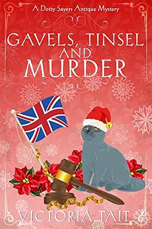 Gavels, Tinsel and Murder by Victoria Tait