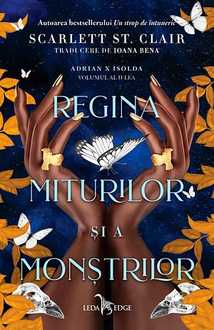 Regina miturilor și a monștrilor by Scarlett St. Clair