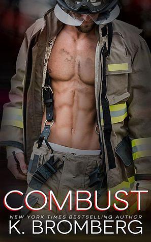 Combust by K. Bromberg