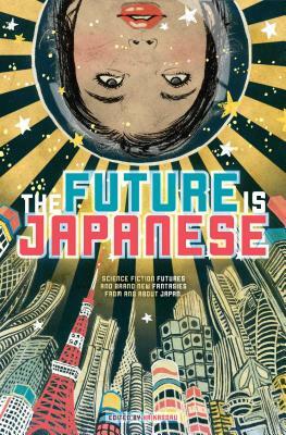 The Future Is Japanese by 