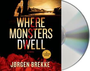 Where Monsters Dwell by Jorgen Brekke