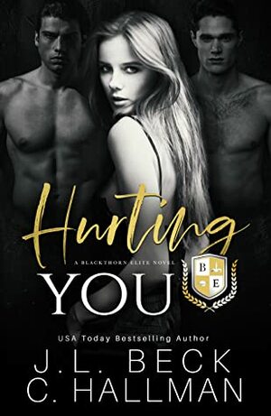 Hurting You by J.L. Beck
