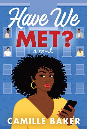 Have We Met? by Camille Baker