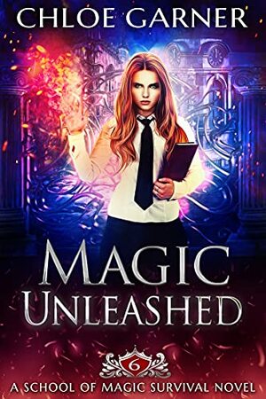 Magic Unleashed by Chloe Garner
