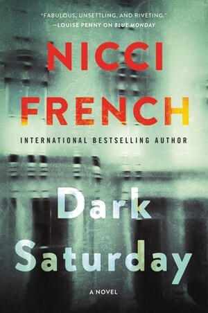 Dark Saturday by Nicci French