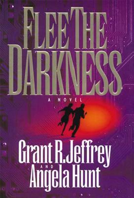 Flee the Darkness by Grant R. Jeffrey