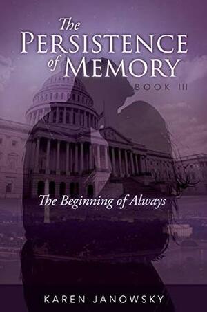 The Beginning of Always by Karen Janowsky