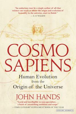 Cosmosapiens: Human Evolution from the Origin of the Universe by John Hands