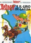 Asterix e il giro di Gallia by René Goscinny, Albert Uderzo, Alba Avesini