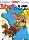 Asterix e il giro di Gallia by Alba Avesini, René Goscinny, Albert Uderzo