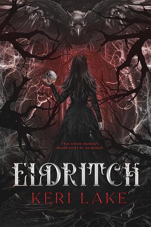 Eldritch by Keri Lake