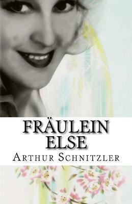 Fräulein Else by Arthur Schnitzler