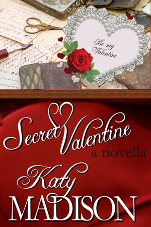 Secret Valentine by Katy Madison