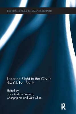 Locating Right to the City in the Global South by 
