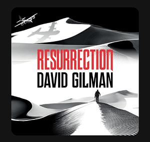 Resurrection by David Gilman
