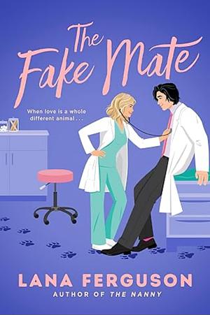 The Fake Mate by Lana Ferguson