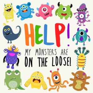 Help! My Monsters Are on the Loose!: A Where's Wally Style Book for 2-4 Year Olds by Webber Books, Books For Little Ones