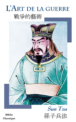 L'art de la guerre: les treize articles by Zhiqing Li, Weimin Li, Thomas Dupont, Sun Tzu