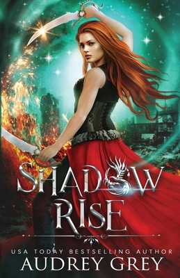 Shadow Rise by Audrey Grey