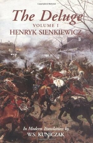 The Deluge: Volume I by Henryk Sienkiewicz